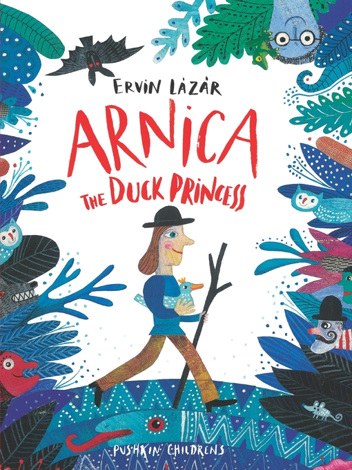 Title details for Arnica the Duck Princess by Ervin Lázár - Available